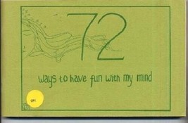 72 Ways to Have Fun With My Mind 1976 Creativity &amp; Thinking Skills - £22.32 GBP