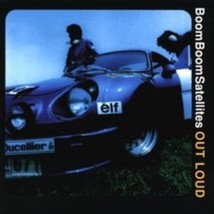 Out Loud by Boom Boom Satellites Cd - $10.99