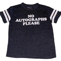 &quot;No Autographs Please&quot; Girls Gray/White Screenprint T-Shirt Sz 6 - £6.04 GBP