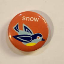 Jane Jenni SNOW BIRD Personality Pinback Button CLEVER Humor Collectable - £6.03 GBP