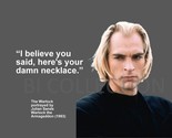 WARLOCK JULIAN SANDS &quot;I BELIEVE YOU SAID, HERE&#39;S...&quot; QUOTE PHOTO VARIOUS... - $4.85+