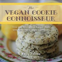The Vegan Cookie Connoisseur: Over 120 Scrumptious Recipes Made with Nat... - $12.20