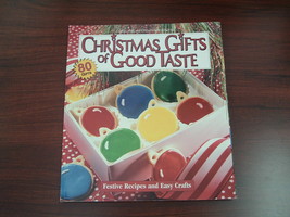 Christmas Gifts of Good Taste: Festive Recipes and Easy Crafts leisure arts book - $19.75