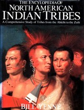 The Encyclopedia of North American Indian Tribes - Abitibi Zuni Cherokee Apache - £19.65 GBP