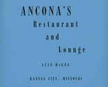 Ancona&#39;s Restaurant &amp; Lounge Menu McGee Kansas City Missouri 1940&#39;s - £61.53 GBP