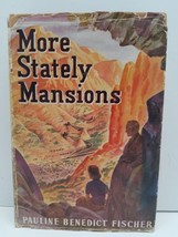 More Stately Mansions Pauline Benedict Fischer HCDJ Book Signed Inscribed 1939 - £46.39 GBP