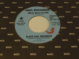Black Oak Arkansas  45  Great Balls Of Fire   MCA   Promo - £4.34 GBP