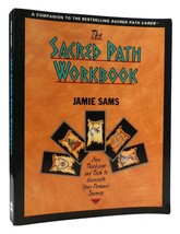 Jamie Sams The Sacred Path Workbook : New Teachings And Tools To Illuminate You - $60.95