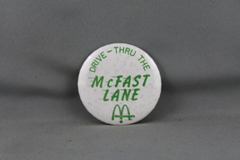 McDonalds Pin (VTG) - Drive Thru the McFast Lane - Celluloid Pin  - $15.00