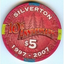 SILVERTON Las Vegas 10th Anniversary 1997-2007 $5 Casino Chip - $9.95