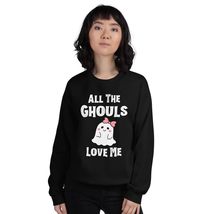 All The Ghouls Love Me Halloween Unisex Sweatshirt Black - £23.30 GBP+