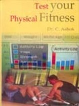 Test Your Physical Fitness [Hardcover] - £22.86 GBP
