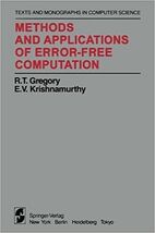 Methods and Applications of Error-Free Computation - Gregory &amp; Krishnamu... - $70.78