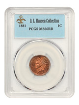 1881 1C PCGS MS66RD ex: D.L. Hansen - £3,218.78 GBP