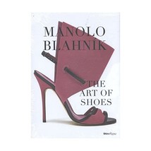 Manolo Blahnik: The Art of Shoes: A Catalogue De Albornoz, Cristina Carrillo - $67.00