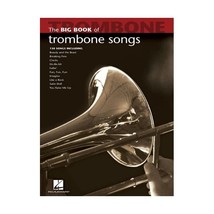 Big Book of Instrumental Songs (Trombone) (Big Book (Hal Leonard)) Hal Leonard C - £15.89 GBP