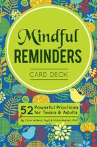 Mindful Reminders Card Deck: 52 Powerful Practices for Teens &amp; Adults [C... - $7.35