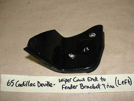 65 Cadillac LEFT DRIVER SIDE WIPER COWL END TO FENDER MOUNT BRACKET COVE... - $34.64