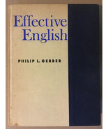 Effective English by Philip L. Gerber, Random House, 7th Printing 1965 H... - $9.70