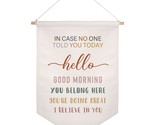 In Case No One Told You Today Hello You&#39;Re Doing Great Classroom Wall Ha... - $25.99