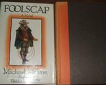 Foolscap: A Novel Malone, Michael - $4.13