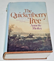 The Quickenberry Tree By Annette Motley St Martins Press, 1984 1st edition HCDJ - £14.25 GBP