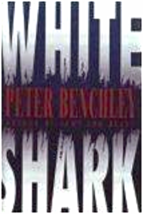 White Shark -- Peter Benchley - Hardcover - NEW!! - £8.79 GBP