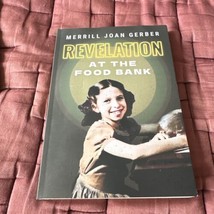 Revelation at the Food Bank - Paperback, by Gerber Merrill Joan - £7.52 GBP