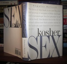 Boteach, Shmuley KOSHER SEX A Recipe for Passion and Intimacy 1st Editio... - $47.97