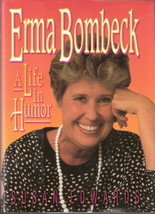 Erma Bombeck A Life In Humor by Susan Edwards 0380974827 - £5.46 GBP