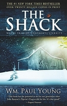 The Shack: Where Tragedy Confronts Eternity by Wm. Paul Young - £12.53 GBP