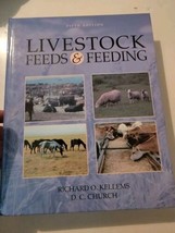 LIVESTOCK FEEDS AND FEEDING (5TH EDITION) By Richard O. Kellems &amp; David ... - £72.97 GBP