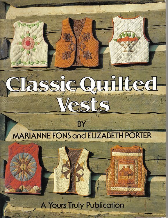 Classic Quilted Vests Marianne Fons and Elizabeth Porter  - $10.99