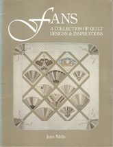 Quilt Pattern Fans Collection by Jean Wells Piecing  - $9.99