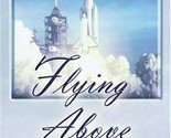 Flying above the Clouds by Stephen Crowe (2004, Paperback) First Printing - $72.89