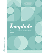 The Loophole in LSAT Logical Reasoning Comprehensive LSAT Study Guide - $56.27