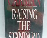 Raising the Standard: Reclaiming Our World for God Carman and Walker, Wa... - $2.93