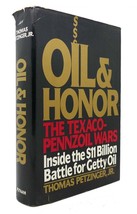 Thomas Petzinger Oil And Honor The TEXACO-PENNZOIL Wars 1st Edition 1st Printin - $49.99