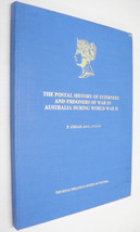 Postal History of Internees &amp; Prisoners of War Australia During WWII Collas 1982 - £15.56 GBP