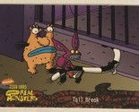 Aaahh Real Monsters Trading Card 1995  #60 Tail Break - $1.97