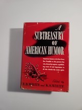 A Subtreasury of Humor by E.B. White &amp; K.S. White 1941 HC DJ Coward-McCann Inc. - $11.09