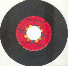 The Everly Brothers 45 Rpm Walk Right Back b/w Ebony Eyes - £2.38 GBP
