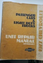 1977 Chevrolet Passenger Cars and Light Duty Trucks Unit Repair Manual - £23.43 GBP