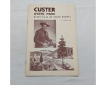 Custer State Park Black Hills Of South Dakota Badger Clark Pamphlet - £50.72 GBP