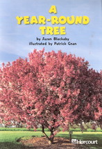 A Year-Round Tree by Susan Blackaby 0153230835 Grade 2 - $5.00
