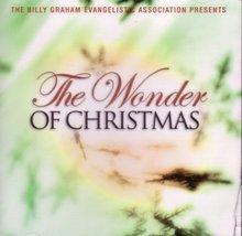 The Wonder of Christmas (Billy Graham Evangelistic Assoc. Presents) by N/A (2002 - £4.71 GBP