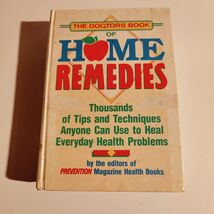 The Doctor's Book of Home Remedies: Thousands of Tips and Techniques Any... - $9.88