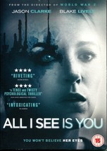 All I See Is You Dvd Blake Lively Jason Clarke Signature Uk 2018 Dvd Video New - £4.95 GBP