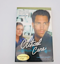 Critical Care by Candace Calvert Mercy Hospital Book #1 Trade Paperback 2009 - £11.14 GBP