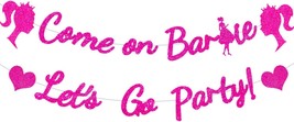 Pink Come On Let&#39;S Go Party Glitter Paper Banner Princess Bachelorette Party Dec - £19.71 GBP